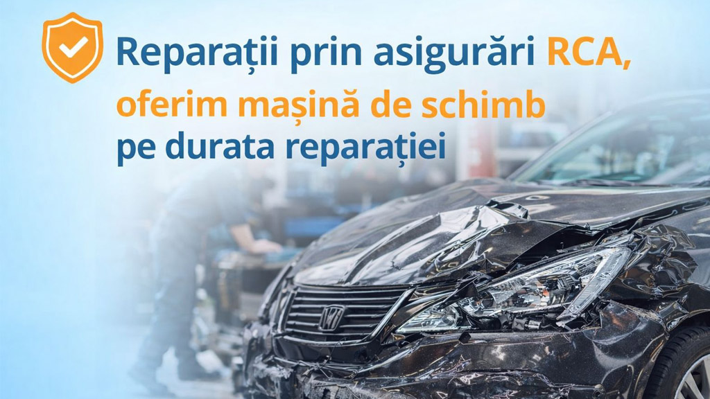 Reparaţii prin asigurare RCA